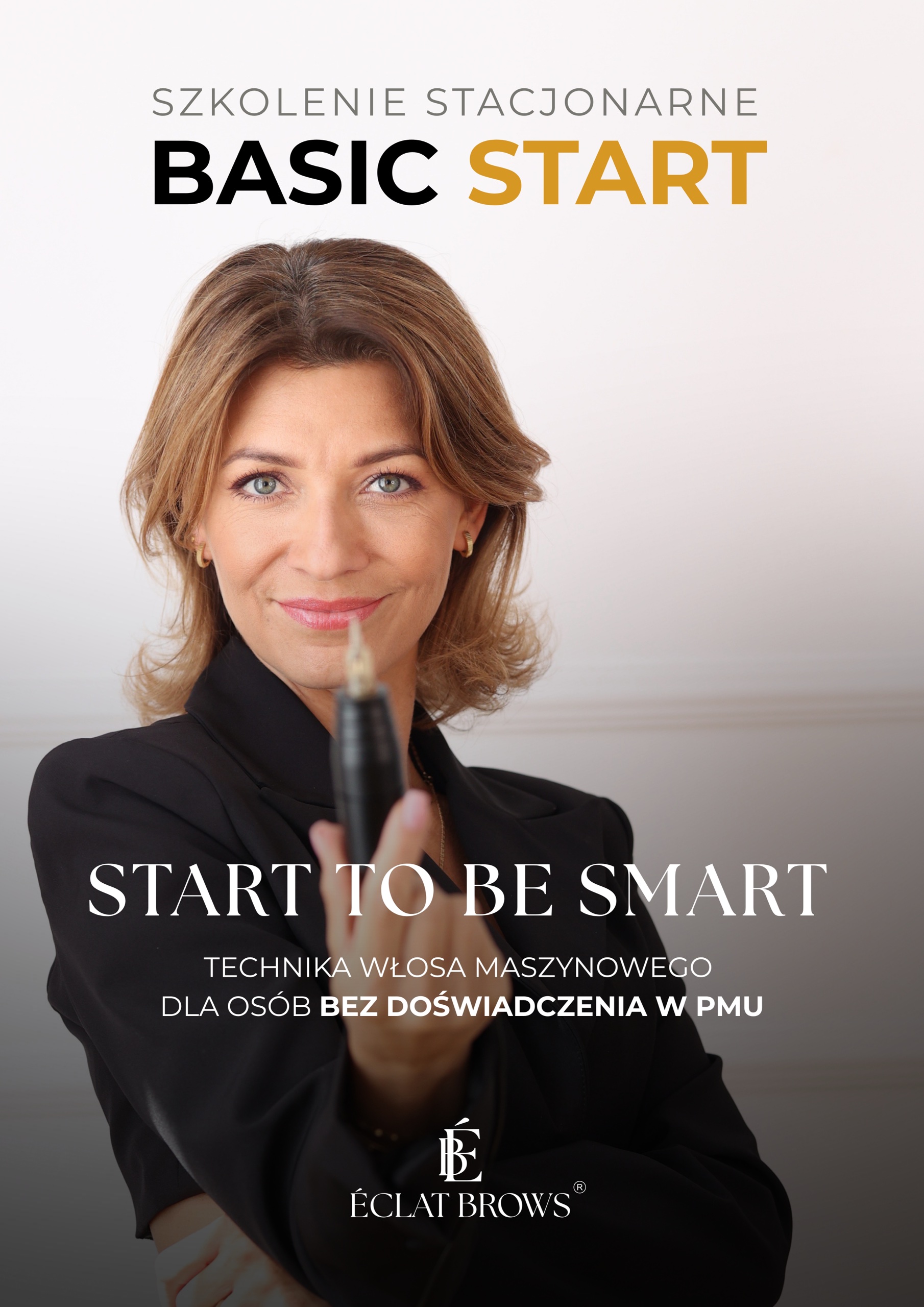 Szkolenie stacjonarne Basic - Start to be smart, technika włosa Éclat Brows™